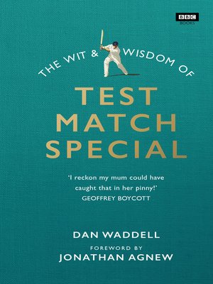 cover image of The Wit and Wisdom of Test Match Special